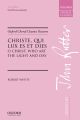 Whyte: Christe, qui lux es et dies for SSAATB unaccompanied (OUP DIGITAL)