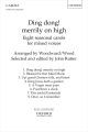 Ding dong! Merrily on high for SATB unaccompanied (OUP) Digital Edition