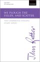 Rutter: We Plough The Fields, And Scatter: Vocal Satb & Harp Or Piano (OUP) Digital Edition