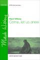 Wilberg: Come, let us anew for SATB and piano or orchestra (OUP) Digital Edition