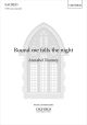 McLauchlan Rooney: Round me falls the night for SATB unaccompanied (OUP) Digital Edition