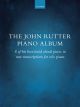 The John Rutter Piano Album (OUP) Digital Edition
