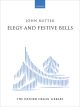 Rutter: Elegy And Festive Bells For Organ Solo (OUP) Digital Edition