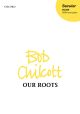 Chilcott: Our Roots For SSAA And Piano (OUP) Digital Edition