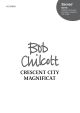 Chilcott: Crescent City Magnificat Commissioned by the New Orlean's Children's  (OUP DIGITAL)