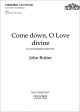 Rutter: Come Down, O Love Divine Vocal SSAATTBB  (OUP) Digital Edition