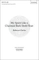 My spirit like a charmed bark doth float for unaccompanied SATB (OUP) Digital Edition