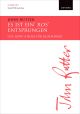 Rutter: Es ist ein' Ros' entsprungen for SSAATTBB and oboe (OUP DIGITAL)