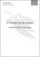 Forbes L'Estrange: A Present for the Future for SATB  (OUP) Digital Edition