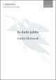 McDowall: In dulci jubilo for SATB (with divisions) and organ (OUP) Digital Edition