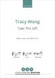 Wong: Take This Gift for SABar, piano, and hand drum (OUP DIGITAL)