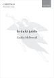 McDowall: In dulci jubilo for SSA and piano or organ or chamber orchestra
