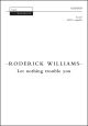 Williams: Let Nothing Trouble You: Vocal: SATB (OUP DIGITAL)