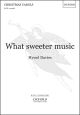 Davies: What sweeter music: SATB unaccompanied (OUP DIGITAL)