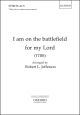 I Am On The Battlefield For My Lord For TTBB (and Two Soloists) Unaccompanied  (OUP DIGITAL)