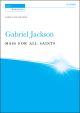 Jackson: Mass for All Saints for SATB and organ (OUP) Digital Edition