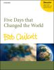 Chilcott: Five Days That Changed The World: VocalSATB  (OUP) Digital Edition