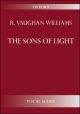 Vaughan Williams: Sons Of Light The: Vocal Score (OUP DIGITAL)