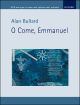 Bullard O Come Emmanuel: Vocal Score: SATB & Organ/Piano (OUP)