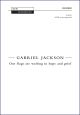 Jackson: Our flags are wafting in hope and grief for SATB  (OUP) Digital Edition
