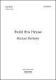 Berkeley: Build this House for SATB and organ (OUP) Digital Edition