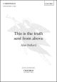 Bullard: This is the truth sent from above for SATB and piano or organ (OUP) Digital Edition