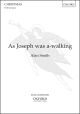 Smith: As Joseph Was A-walking Vocal SATB (OUP)