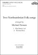 Neaum: Two Northumbrian Folk-songs for SS(A) and piano (OUP DIGITAL)
