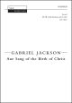 Jackson: Are Song Of The Birth Of Christ: Vocal SATB (OUP)