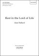 Bullard: Rest in the Lord of Life for SATB and piano or organ (OUP) Digital Edition