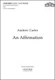 Carter: An Affirmation: Vocal SATB (OUP) Digital Edition
