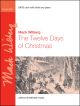 Wilberg: Twelve Days Of Christmas: SATB & Piano (OUP) Digital Edition