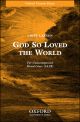 Larsen: God so loved the world for SATB unaccompanied (OUP) Digital Edition
