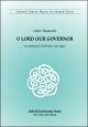 Hancock: O Lord our Governor A setting for SATB choir and organ of words from Psalm 8 (OUP DIGITAL)