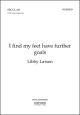 Larsen: I find my feet have further goals for SATB unaccompanied (OUP) Digital Edition