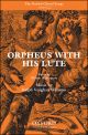 Vaughan Williams: Orpheus With His Lute F Major: Vocal: Solo Song (OUP DIGITAL)