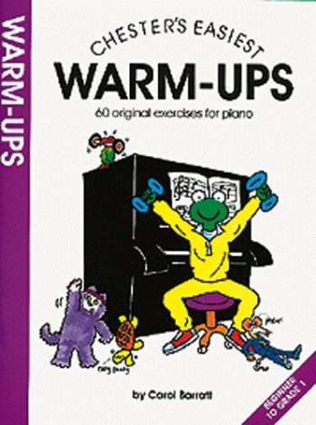 Chesters Easiest Warm-ups: Piano