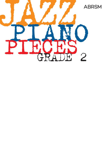 ABRSM Jazz Piano Pieces: Grade 2