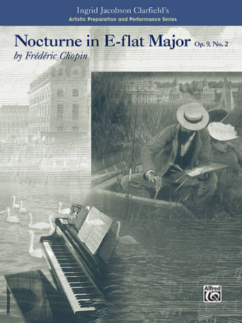 Nocturne Op.9/2 Eb Major Artistic Preparation: Piano (Alfred)