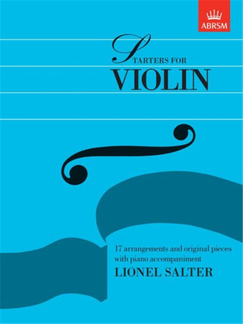 Starters For Violin: Violin & Piano (ABRSM)