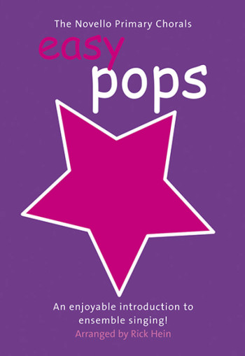 Novello Primary Chorals: Easy Pops: Vocal: 2 Part (Arr Rick Hein)