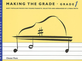 Making The Grade 1: Piano (frith)