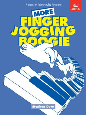 More Finger Jogging Boogie: Piano (ABRSM)