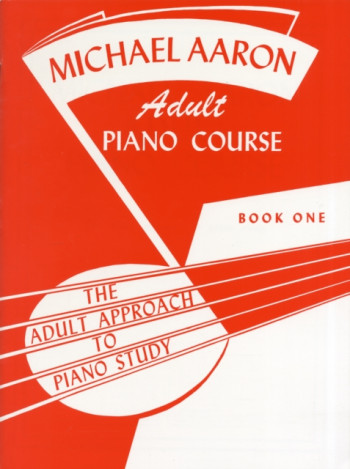 Michael Aaron Adult Piano Course Book 1