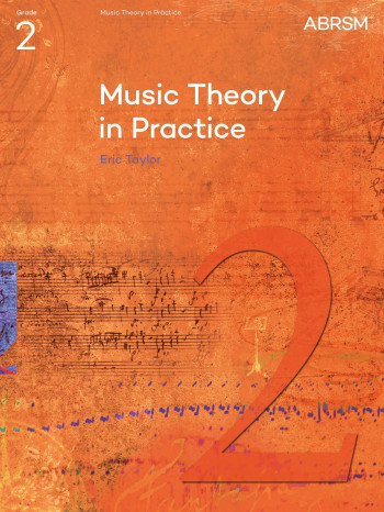ABRSM Music Theory In Practice: Grade 2: Theory Workbook