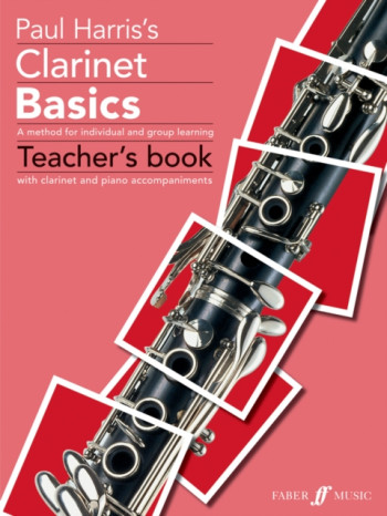 Clarinet Basics: Teachers (Piano Accomp)(Harris)