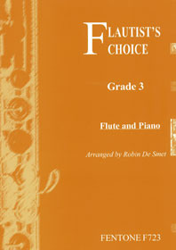 Flautists Choice: Grade 3: Flute & Piano (de Smet)