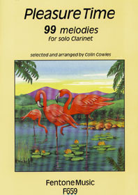Pleasure Time: 99 Melodies: Clarinet Solo (Cowles)