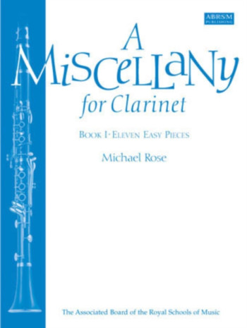 Miscellany For Clarinet: Book 1: Clarinet & Piano (ABRSM)