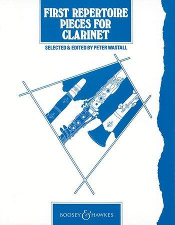 First Repertoire Pieces For Clarinet & Piano (Peter Wastall)